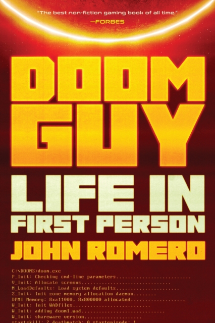 Doom Guy : Life in First Person, Paperback / softback Book