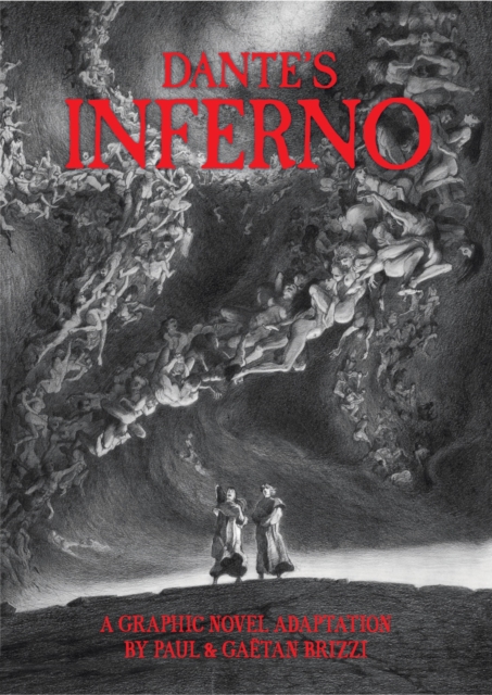 Dante's Inferno: A Graphic Novel Adaptation, Hardback Book