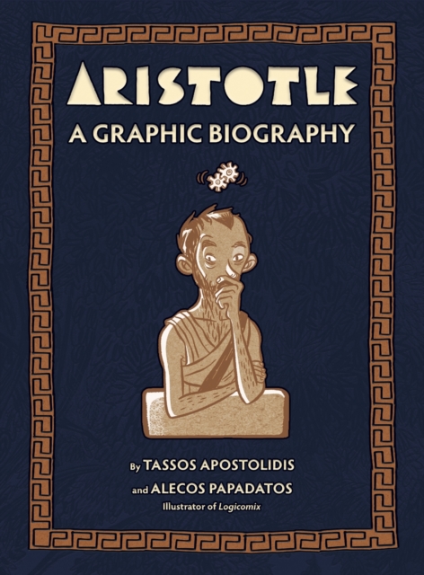 Aristotle : A Graphic Biography, Hardback Book