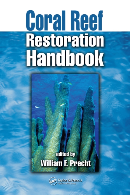 Coral Reef Restoration Handbook, PDF eBook