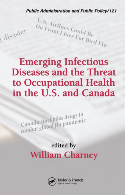 Emerging Infectious Diseases and the Threat to Occupational Health in the U.S. and Canada, PDF eBook