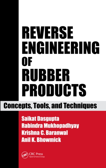 Reverse Engineering of Rubber Products : Concepts, Tools, and Techniques, PDF eBook