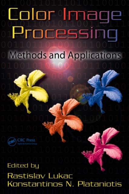 Color Image Processing : Methods and Applications, PDF eBook