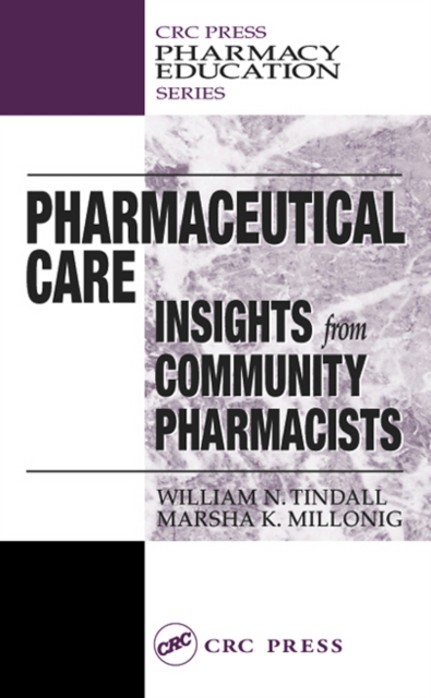Pharmaceutical Care : INSIGHTS from COMMUNITY PHARMACISTS, PDF eBook