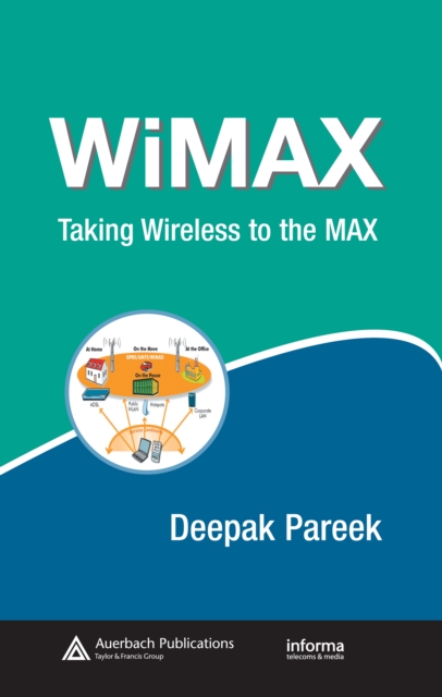 WiMAX : Taking Wireless to the MAX, PDF eBook