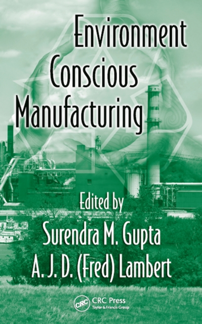 Environment Conscious Manufacturing, PDF eBook