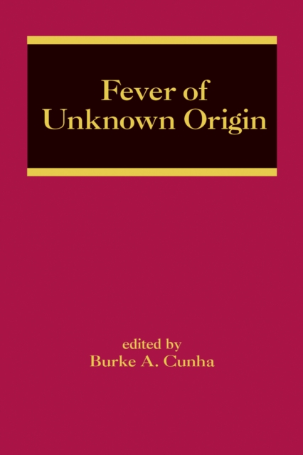 Fever of Unknown Origin, PDF eBook