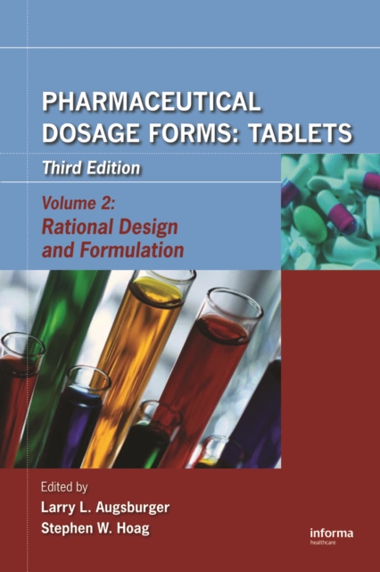 Pharmaceutical Dosage Forms - Tablets : Rational Design and Formulation, PDF eBook