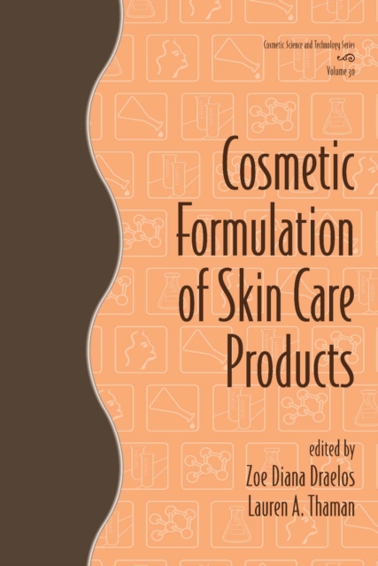 Cosmetic Formulation of Skin Care Products, PDF eBook