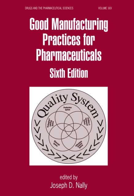 Good Manufacturing Practices for Pharmaceuticals, PDF eBook