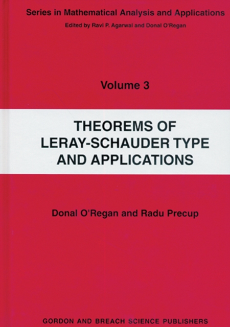 Theorems of Leray-Schauder Type And Applications, PDF eBook