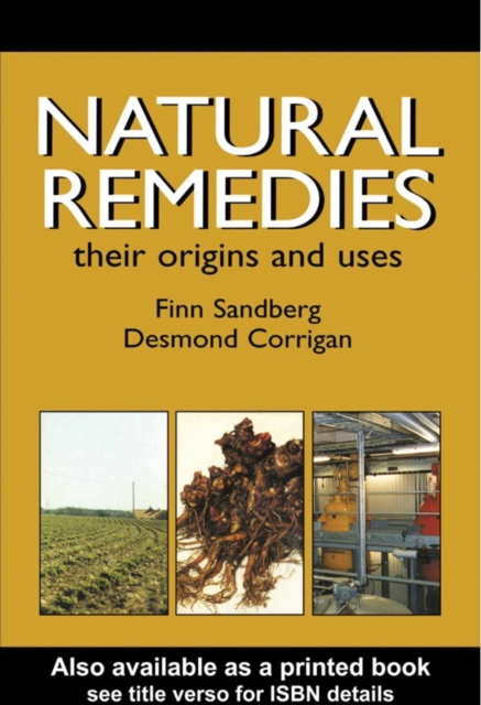 Natural Remedies : Their Origins and Uses, PDF eBook