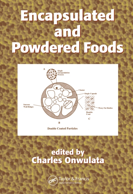 Encapsulated and Powdered Foods, PDF eBook