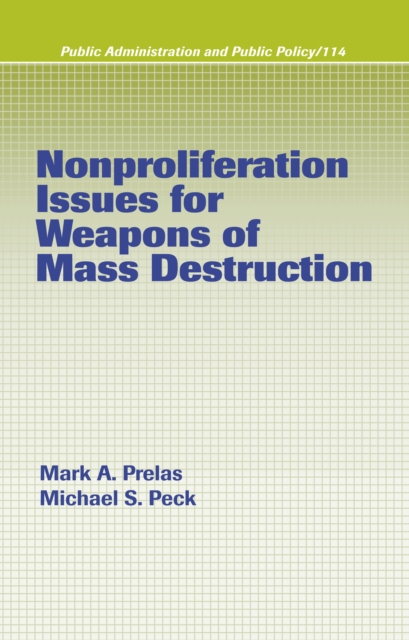 Nonproliferation Issues For Weapons of Mass Destruction, PDF eBook