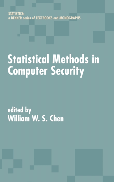 Statistical Methods in Computer Security, PDF eBook