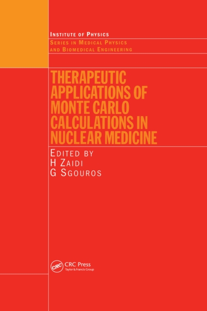 Therapeutic Applications of Monte Carlo Calculations in Nuclear Medicine, PDF eBook