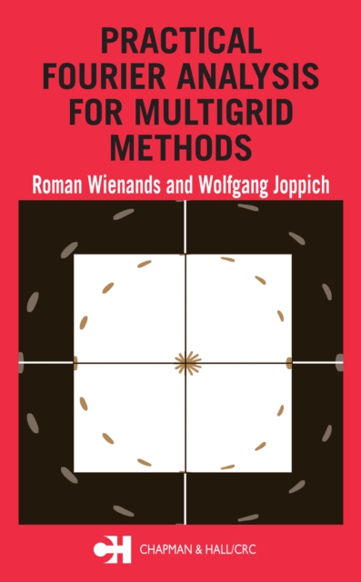 Practical Fourier Analysis for Multigrid Methods, PDF eBook