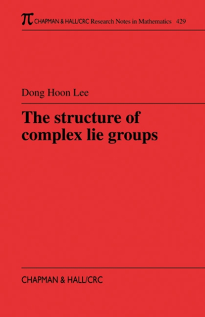 The Structure of Complex Lie Groups, PDF eBook