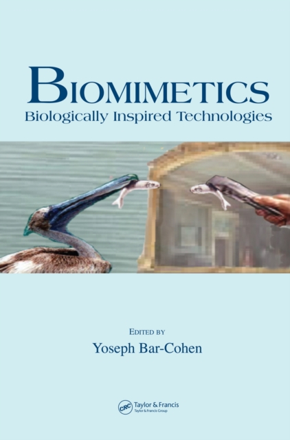 Biomimetics : Biologically Inspired Technologies, PDF eBook