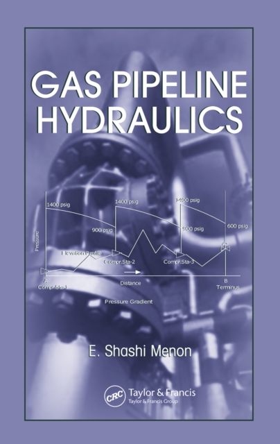 Gas Pipeline Hydraulics, PDF eBook