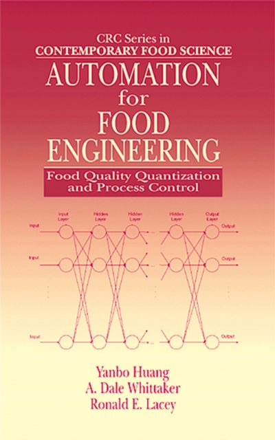 Automation for Food Engineering : Food Quality Quantization and Process Control, PDF eBook