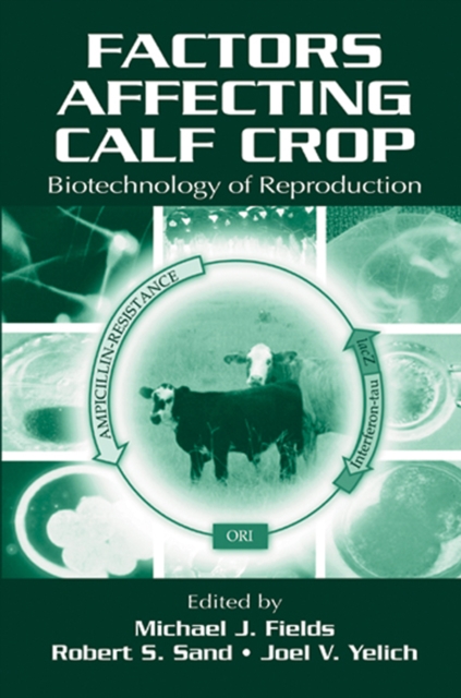 Factors Affecting Calf Crop : Biotechnology of Reproduction, PDF eBook