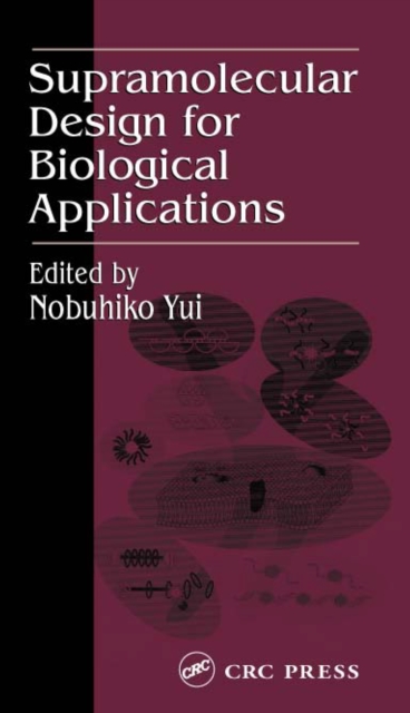 Supramolecular Design for Biological Applications, PDF eBook