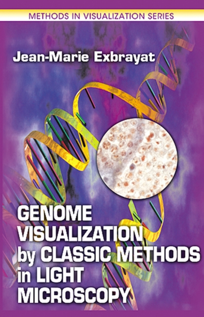 Genome Visualization by Classic Methods in Light Microscopy, PDF eBook
