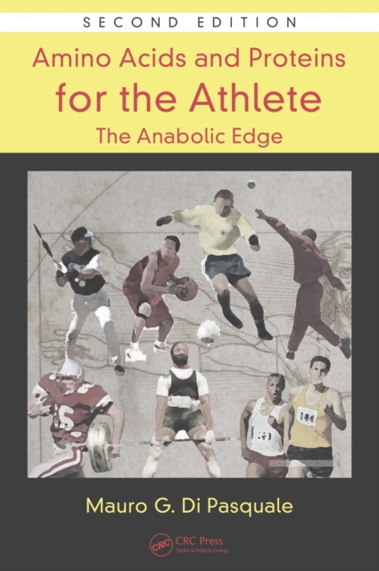 Amino Acids and Proteins for the Athlete: The Anabolic Edge, PDF eBook