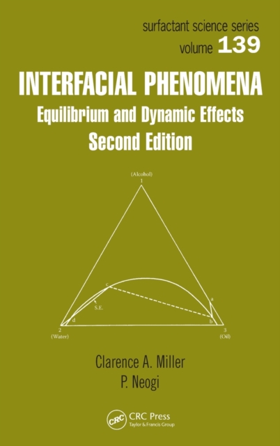 Interfacial Phenomena : Equilibrium and Dynamic Effects, Second Edition, Hardback Book