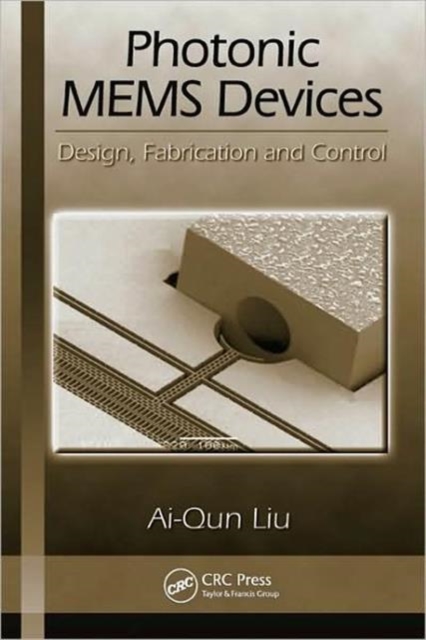 Photonic MEMS Devices : Design, Fabrication and Control, Hardback Book