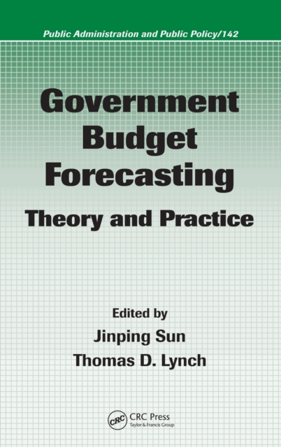 Government Budget Forecasting : Theory and Practice, Hardback Book