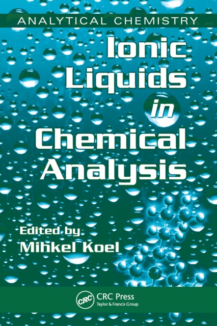 Ionic Liquids in Chemical Analysis, PDF eBook