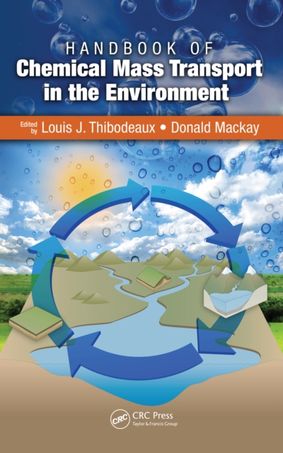 Handbook of Chemical Mass Transport in the Environment, PDF eBook