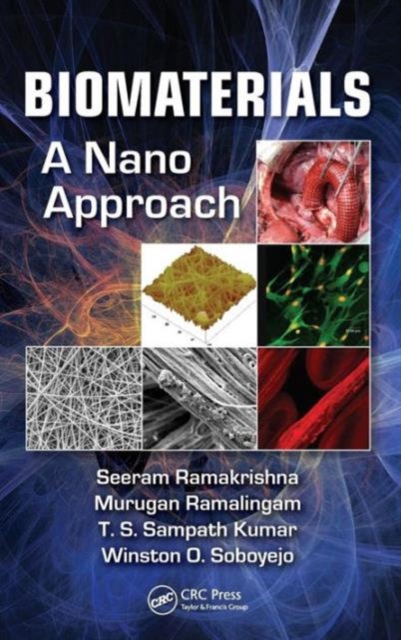 Biomaterials : A Nano Approach, Hardback Book
