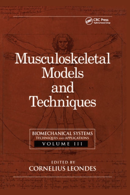 Biomechanical Systems : Techniques and Applications, Volume III: Musculoskeletal Models and Techniques, PDF eBook
