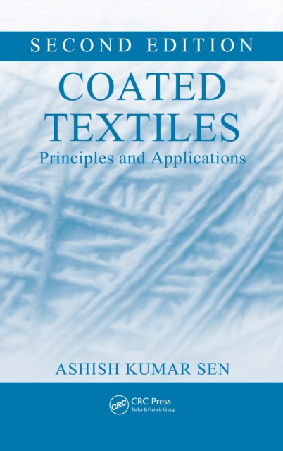 Coated Textiles : Principles and Applications, Second Edition, PDF eBook