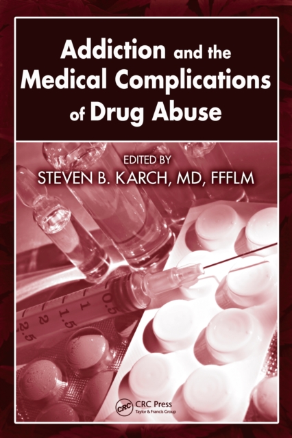Addiction and the Medical Complications of Drug Abuse, PDF eBook