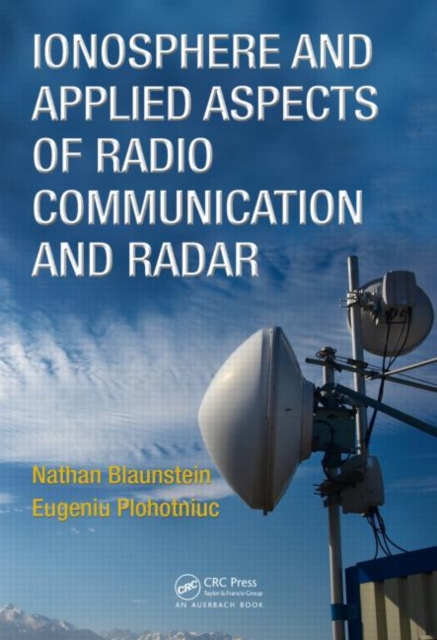 Ionosphere and Applied Aspects of Radio Communication and Radar, Hardback Book