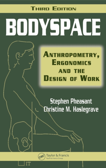 Bodyspace : Anthropometry, Ergonomics and the Design of Work, Third Edition, PDF eBook