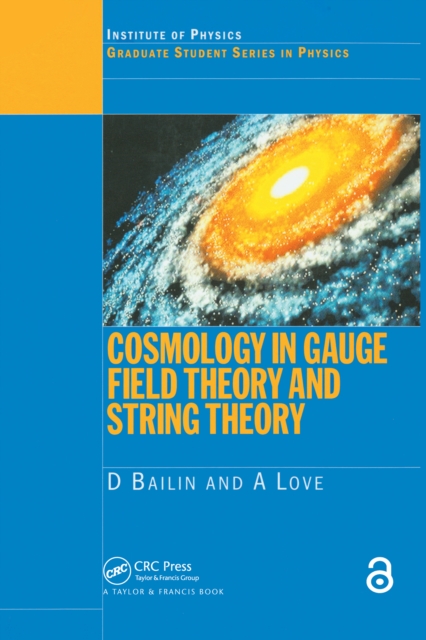 Cosmology in Gauge Field Theory and String Theory, PDF eBook