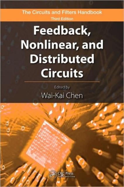 Feedback, Nonlinear, and Distributed Circuits, Hardback Book