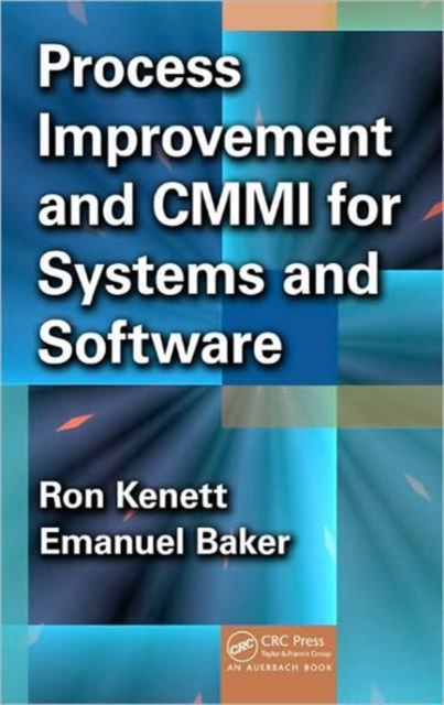 Process Improvement and CMMI? for Systems and Software, Hardback Book