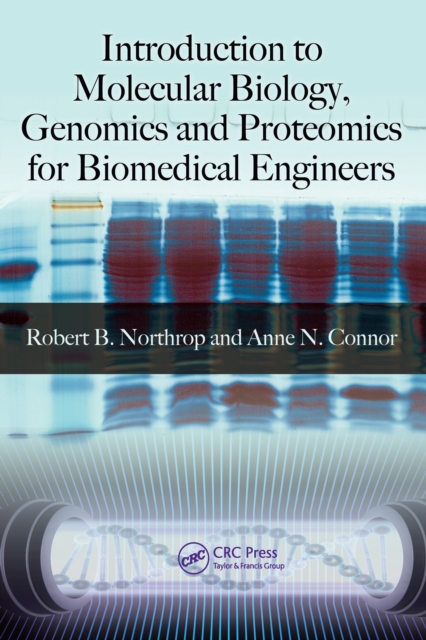 Introduction to Molecular Biology, Genomics and Proteomics for Biomedical Engineers, PDF eBook