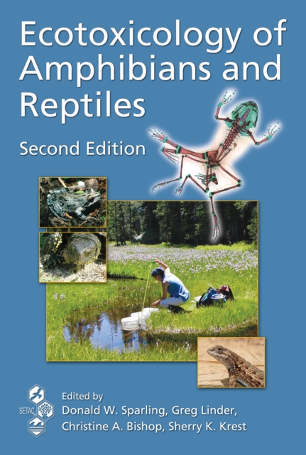Ecotoxicology of Amphibians and Reptiles, PDF eBook