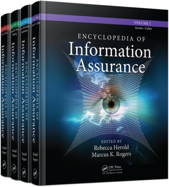 Encyclopedia of Information Assurance - 4 Volume Set (Print), Multiple-component retail product Book