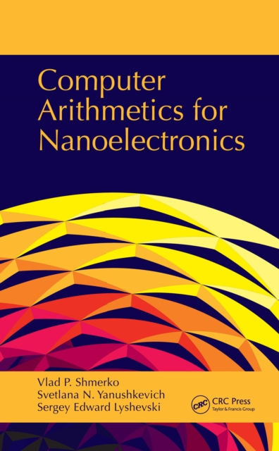 Computer Arithmetics for Nanoelectronics, PDF eBook