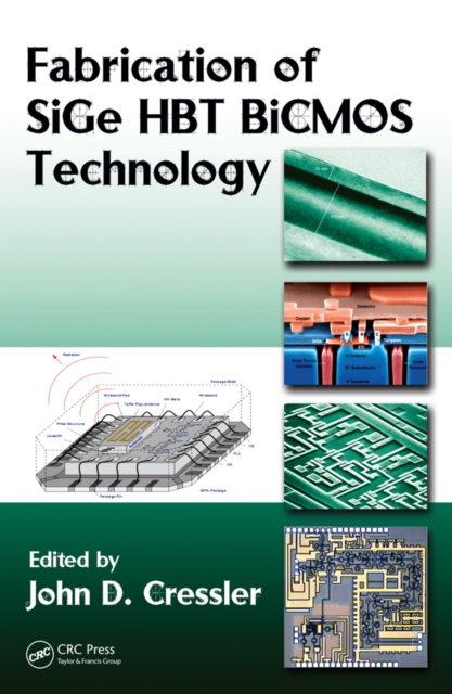 Fabrication of SiGe HBT BiCMOS Technology, PDF eBook