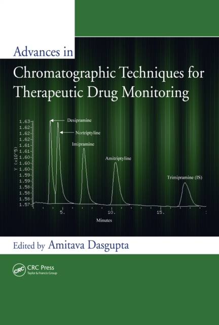 Advances in Chromatographic Techniques for Therapeutic Drug Monitoring, PDF eBook