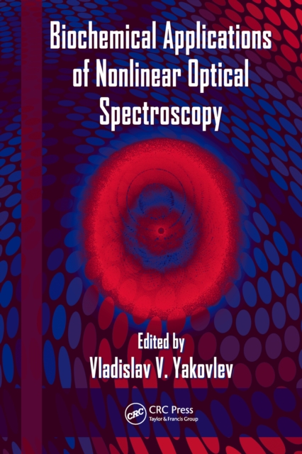 Biochemical Applications of Nonlinear Optical Spectroscopy, PDF eBook